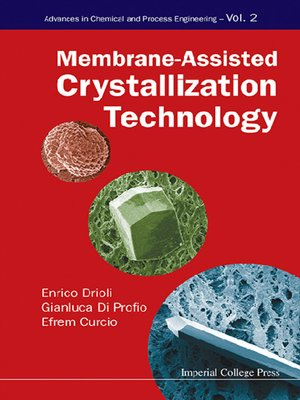 cover image of Membrane-assisted Crystallization Technology